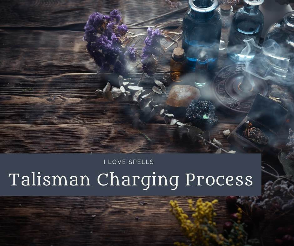 Process of Charging a Talisman