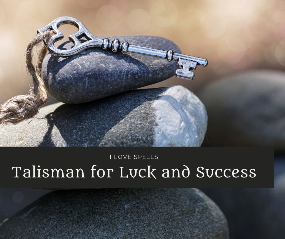 Talisman for Luck, Success and Fortune