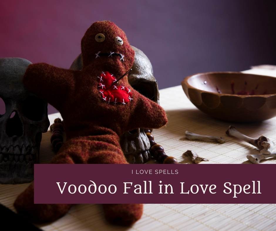 Voodoo Spell to Make Someone Fall in Love