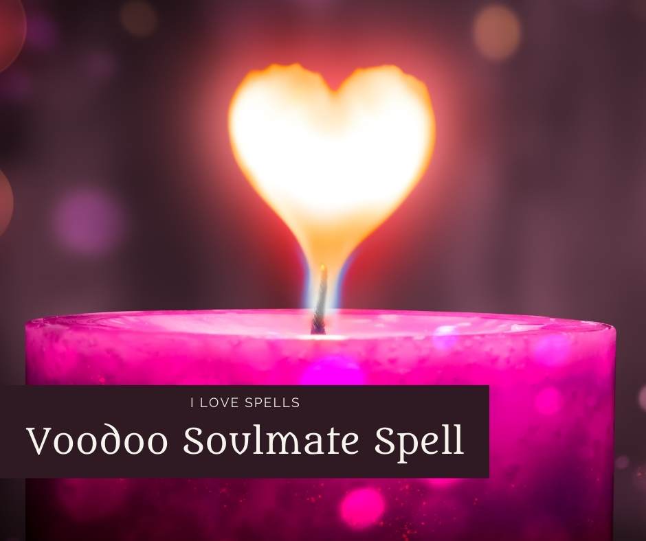 Voodoo Soulmate Spell