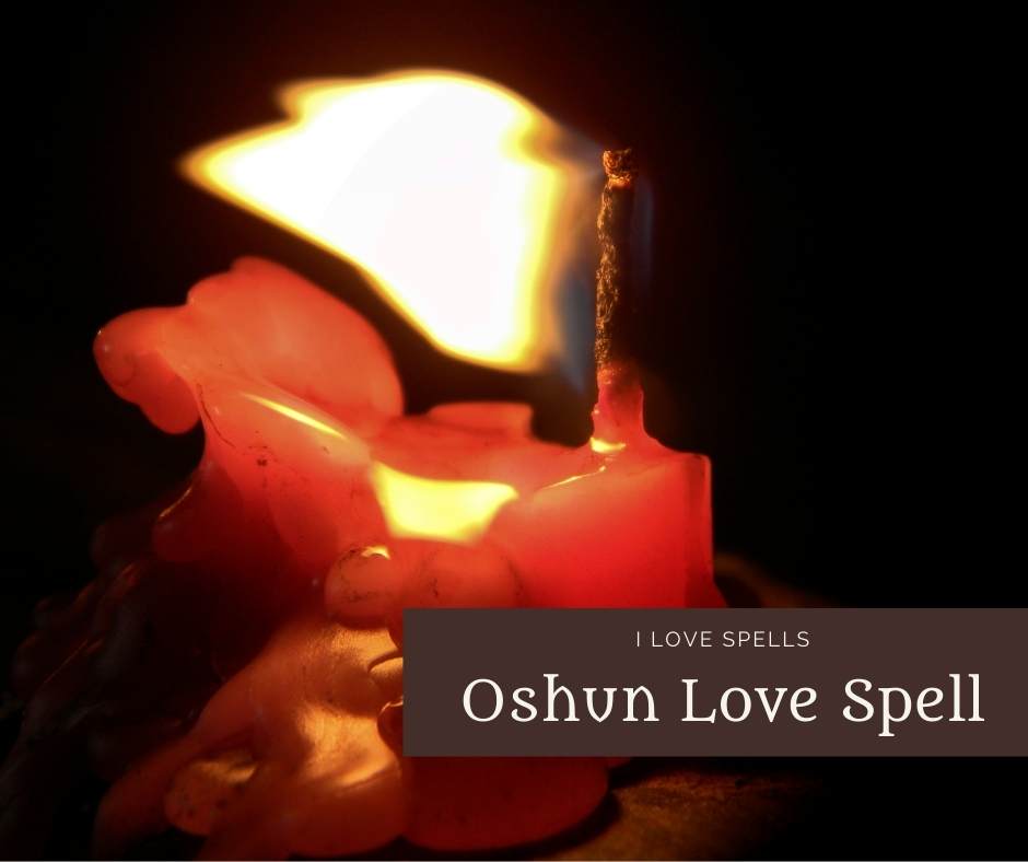 Oshun Love Spell