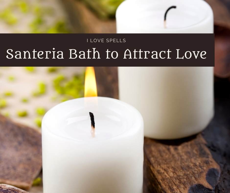 Santeria Love Bath