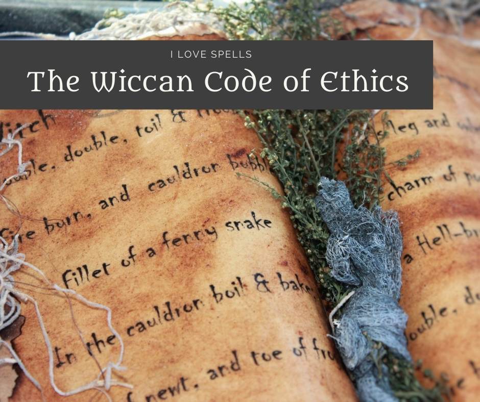 Wiccan Code of Ethics