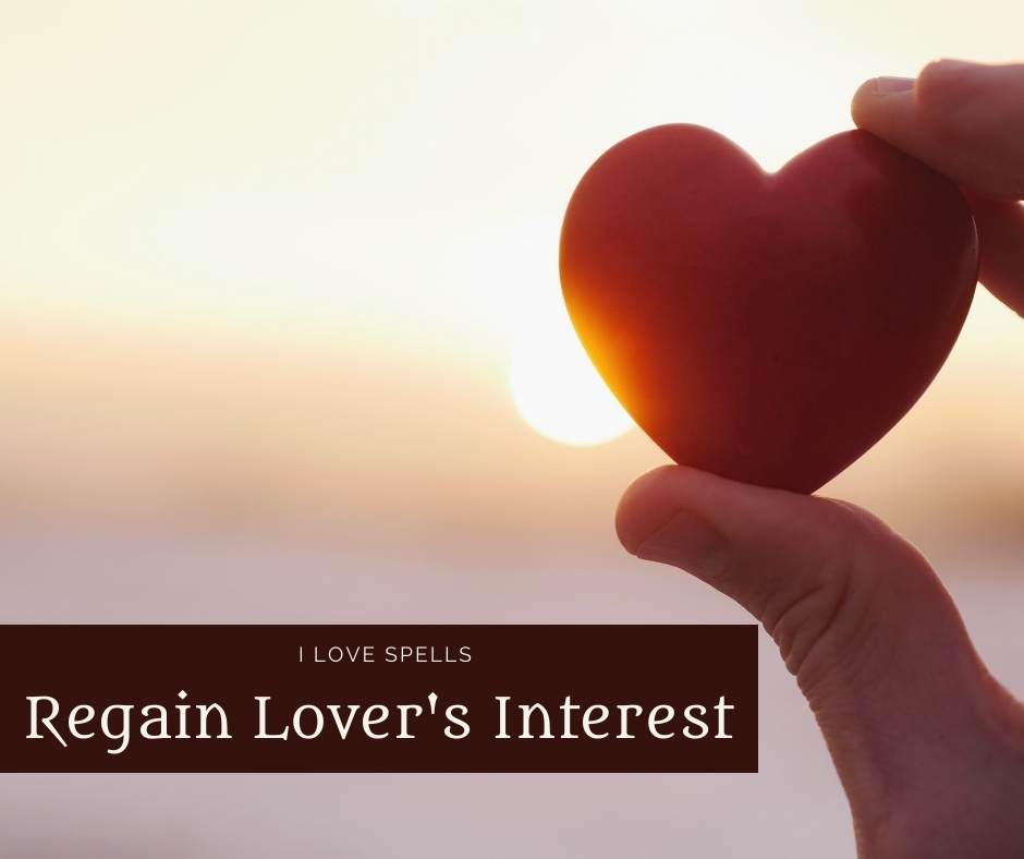 Regain Lover's Interest