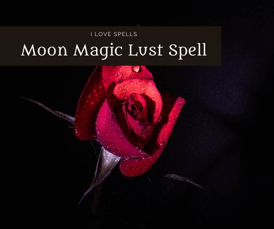 Moon Lust Spell