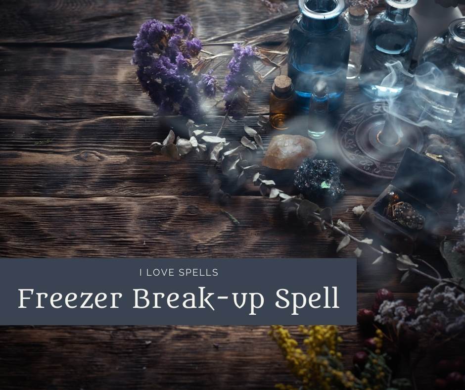 Freezer Breakup Spell