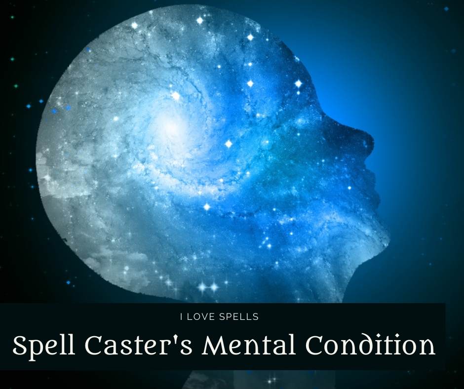 Mental Condition of the Spell Caster