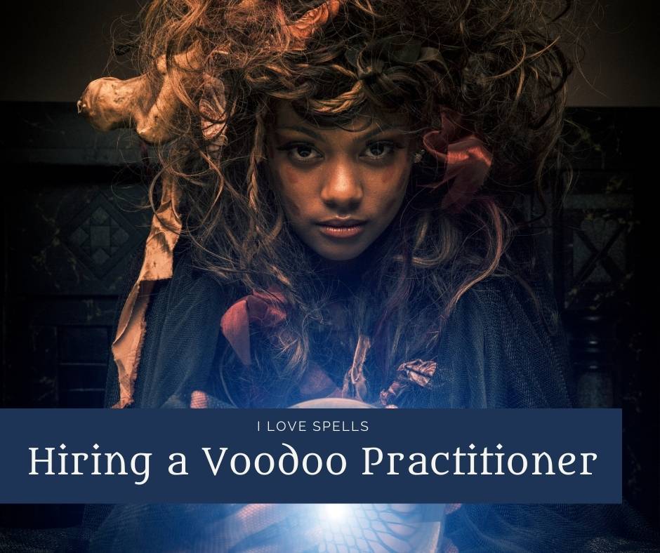 Hiring a Voodoo Practitioner