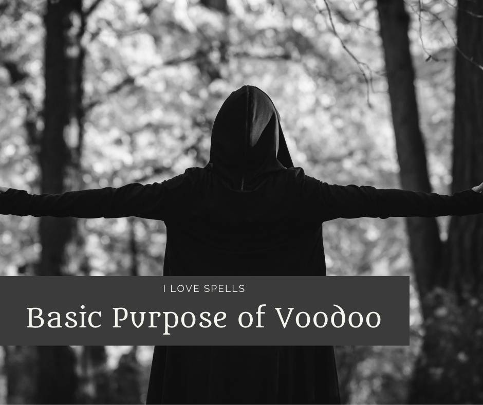 Purpose of Voodoo