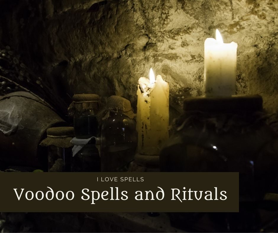 Voodoo Spells and Rituals