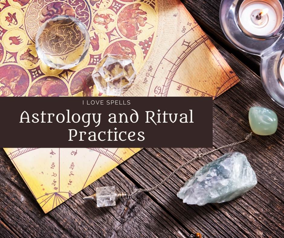 Astrology and Ritual Practices