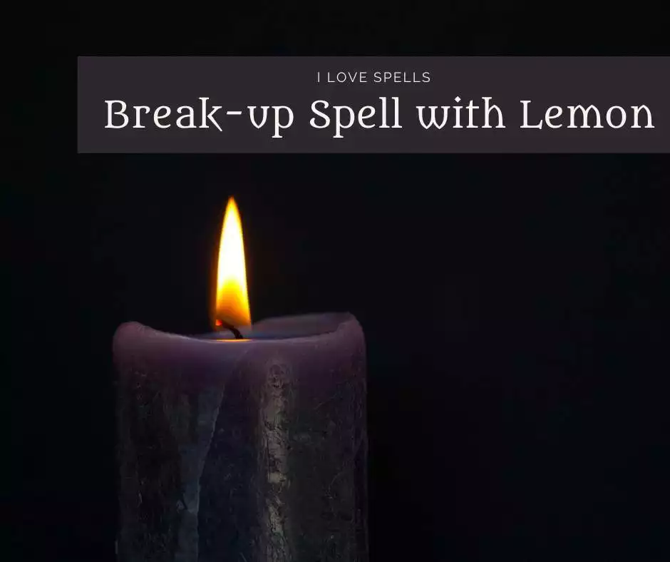 Break-up Spell with Lemon