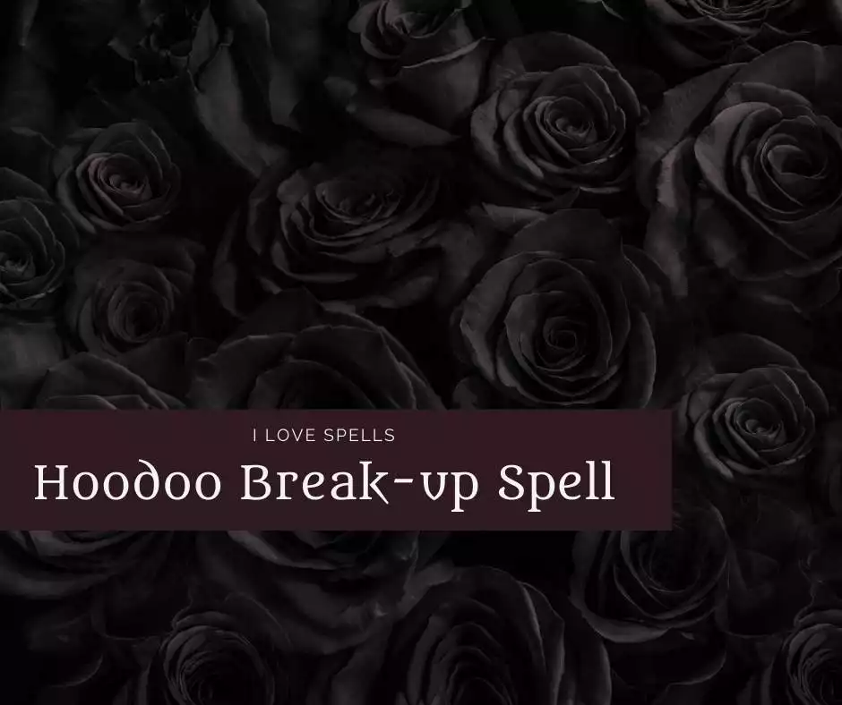 Hoodoo Breakup Spell