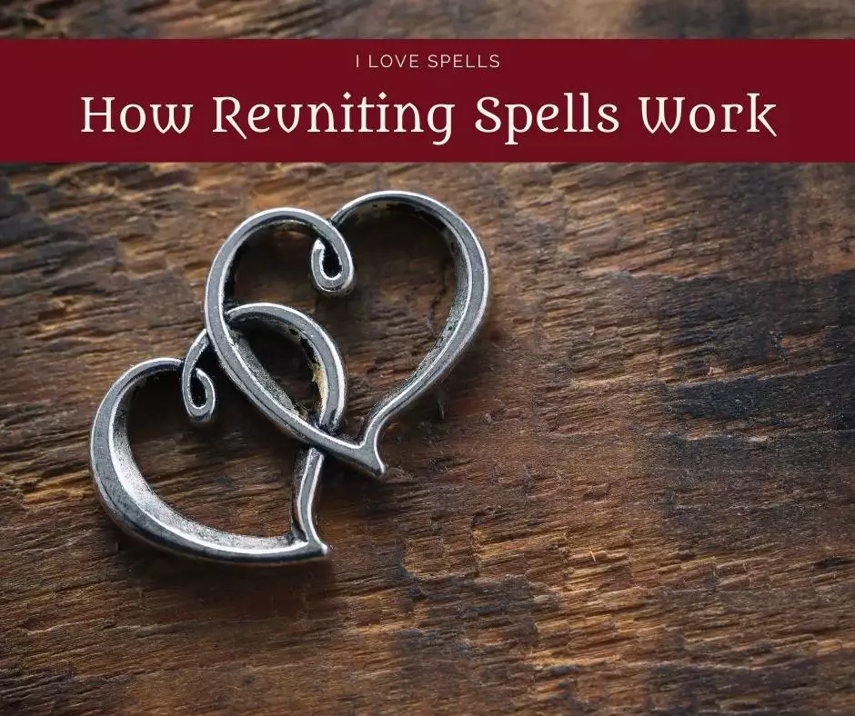 How Reuniting Spells Work