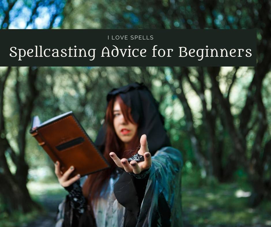 Spell casting Advice for Beginners