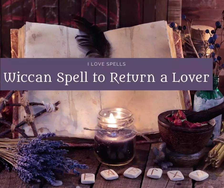 Wiccan Spell to Return a Lover
