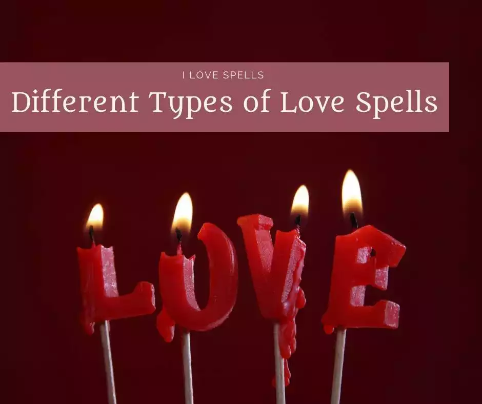 Types of Love Spells